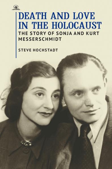 Death and Love in the Holocaust