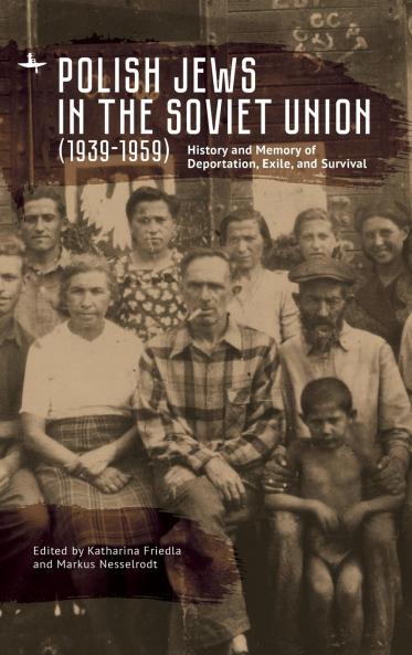Polish Jews in the Soviet Union (1939-1959)