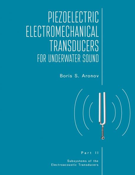 Piezoelectric Electromechanical Transducers for Underwater Sound Part II