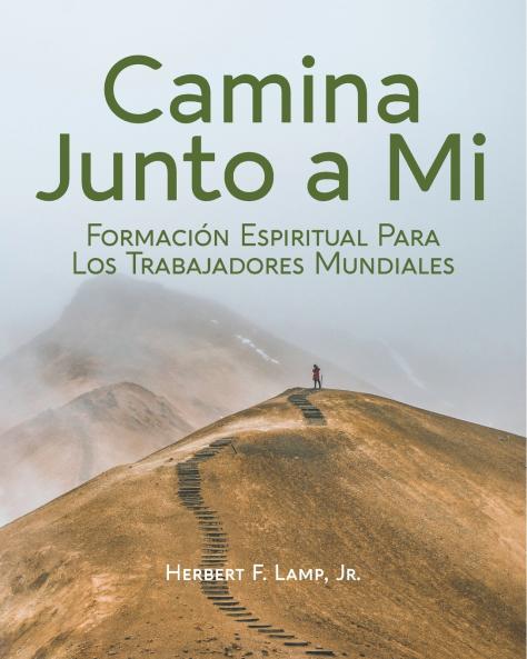 Journey with Me [Spanish] Camina Junto a Mi