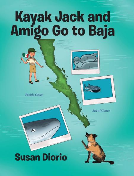 Kayak Jack and Amigo Go to Baja