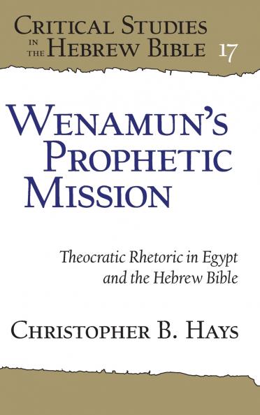 Wenamun's Prophetic Mission