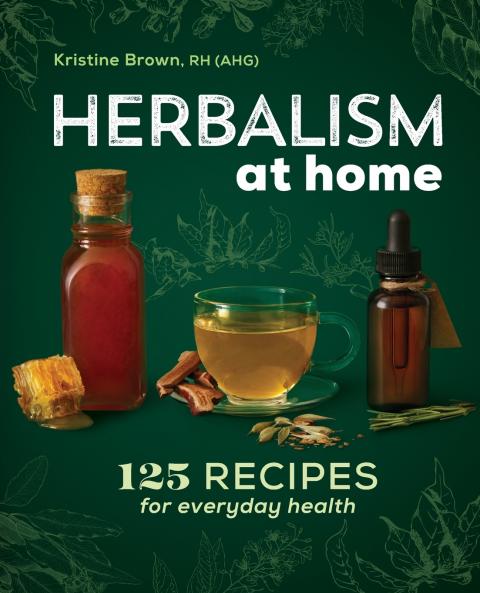 Herbalism at Home