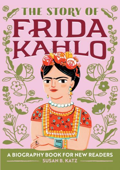 The Story of Frida Kahlo