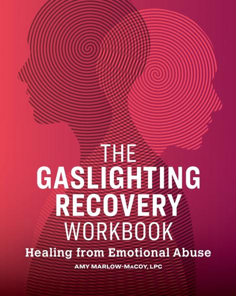 The Gaslighting Recovery Workbook