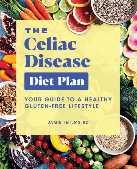 The Celiac Disease Diet Plan