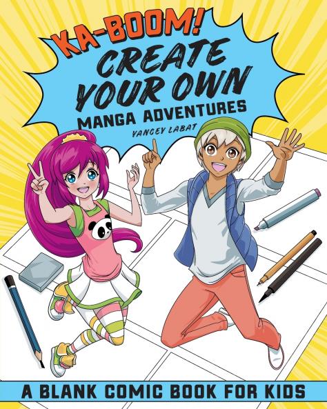 Ka-boom! Create Your Own Manga Adventures