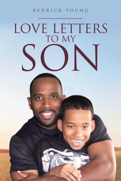 Love Letters to My Son