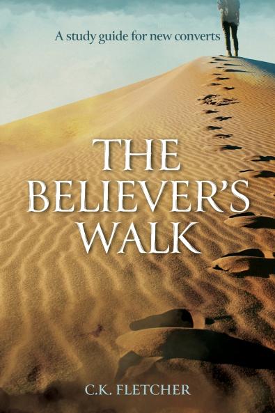 The Believer's Walk