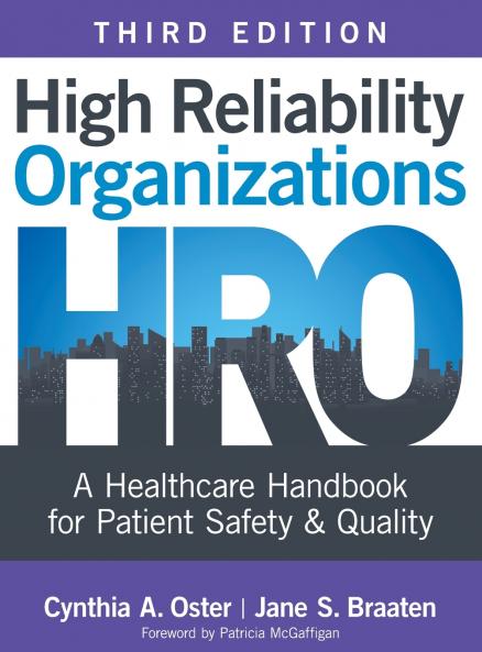High Reliability Organizations Third Edition