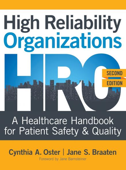 High Reliability Organizations Second Edition