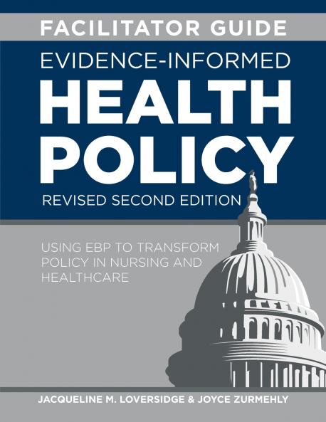 FACILITATOR GUIDE for Evidence-Informed Health Policy Revised Second Edition