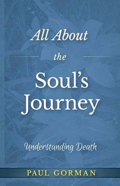 All About the Soul's Journey