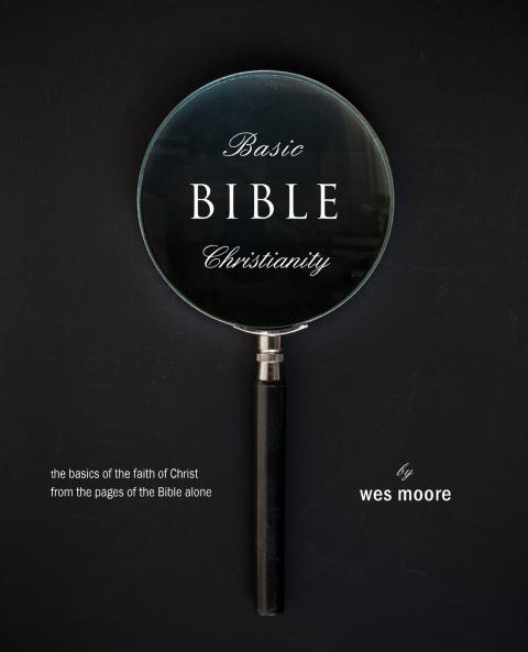 Basic Bible Christianity