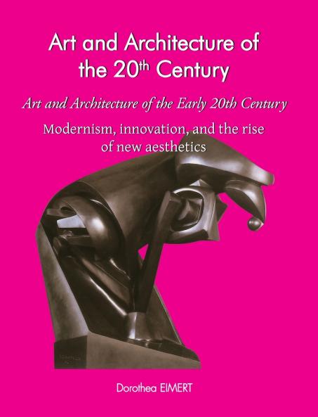 Art and Architecture of the Early 20th Century