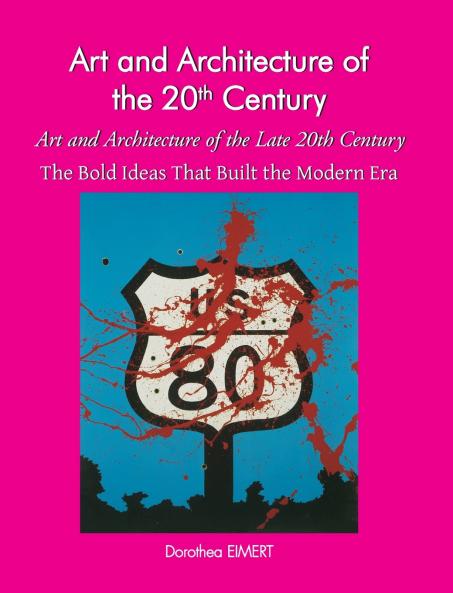 Art and Architecture of the Late 20th Century