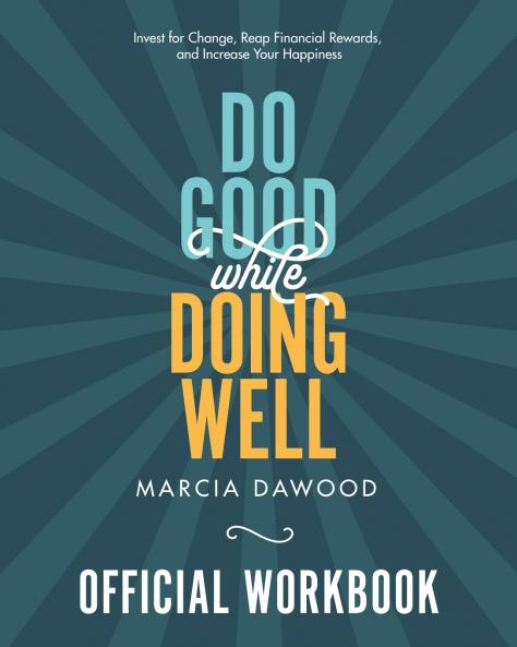 Do Good While Doing Well Official Workbook