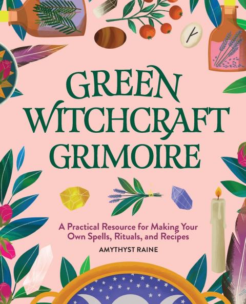 Green Witchcraft Grimoire