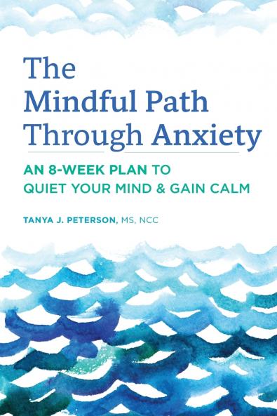 The Mindful Path Through Anxiety