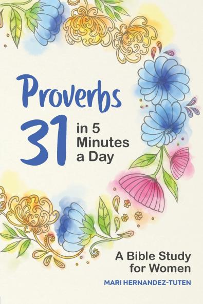 Proverbs 31 in 5 Minutes a Day