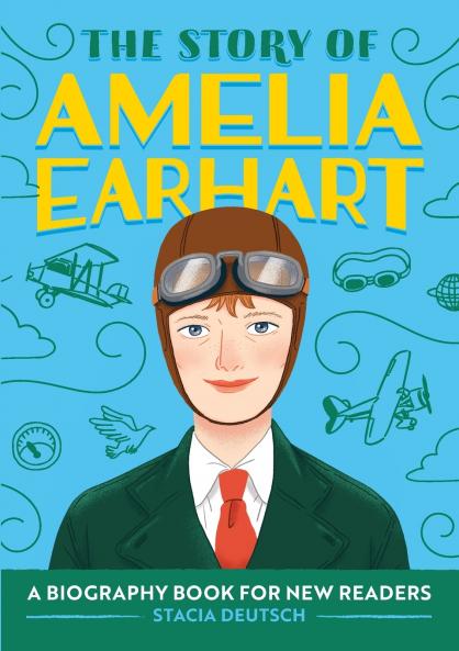 The Story of Amelia Earhart