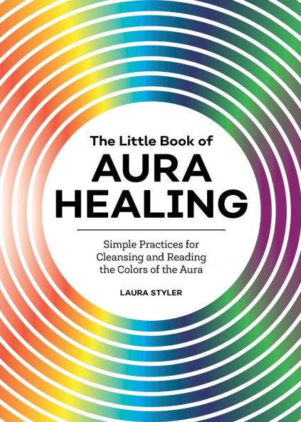 The Little Book of Aura Healing