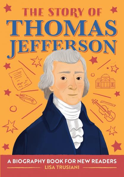 The Story of Thomas Jefferson