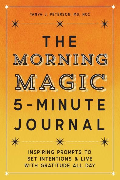 The Morning Magic 5-Minute Journal