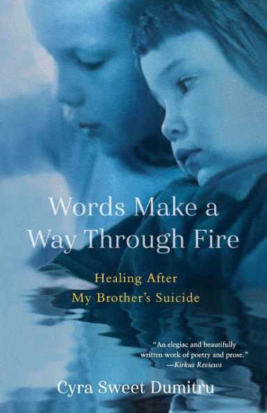 Words Make a Way Through Fire