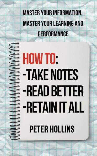 How to Take Notes Read Better and Retain It All