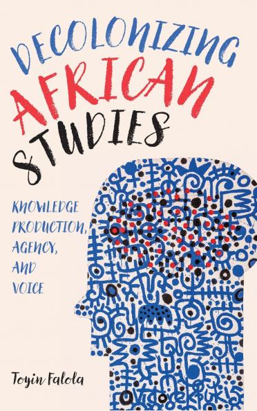 Decolonizing African Studies
