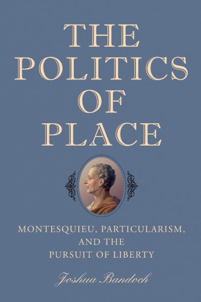 The Politics of Place