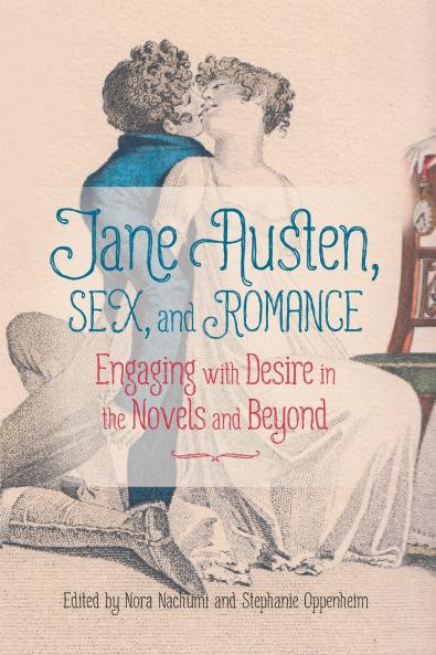 Jane Austen Sex and Romance