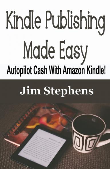Kindle Publishing Made Easy