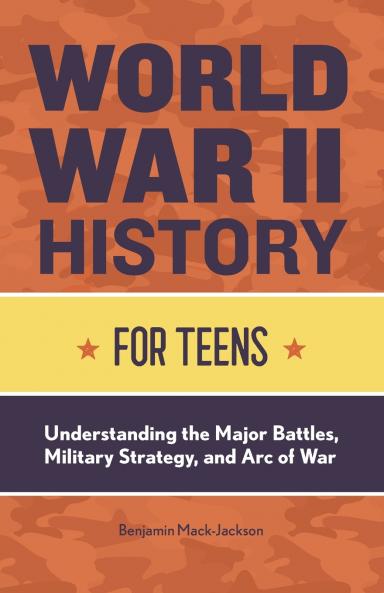 World War II History for Teens