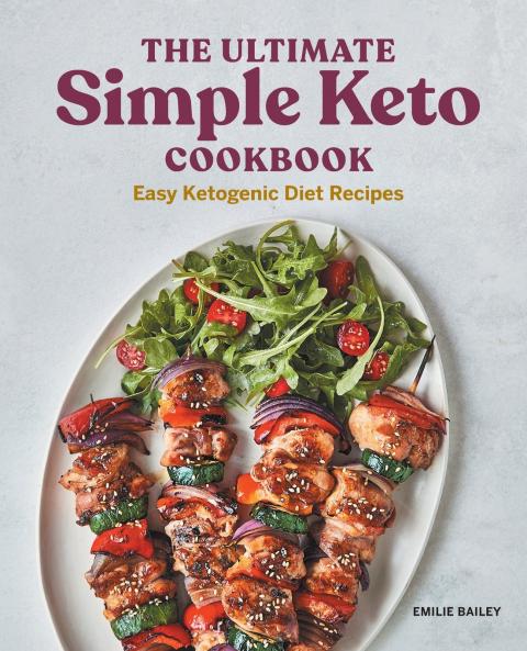 The Ultimate Simple Keto Cookbook