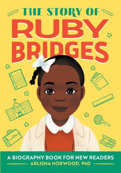 The Story of Ruby Bridges