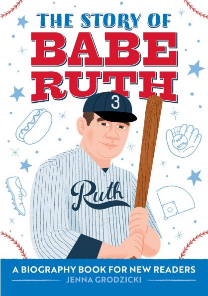 The Story of Babe Ruth