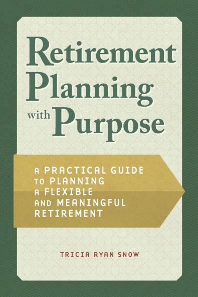 Retirement Planning with Purpose