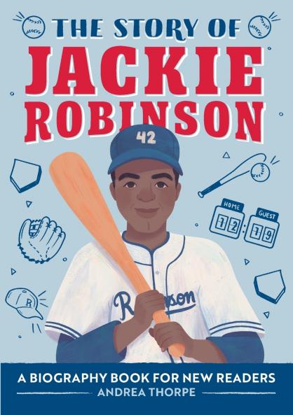 The Story of Jackie Robinson