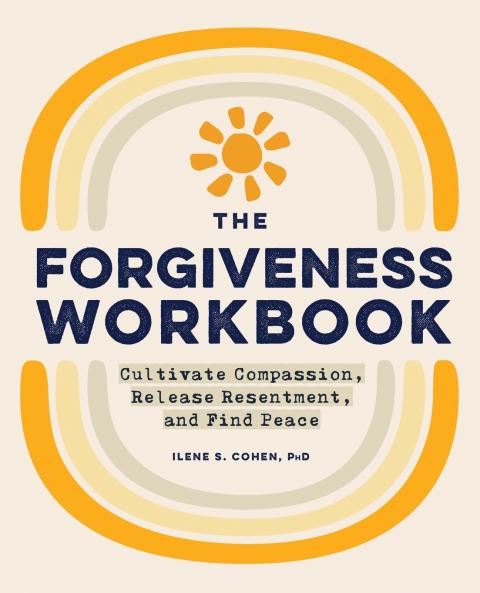 The Forgiveness Workbook