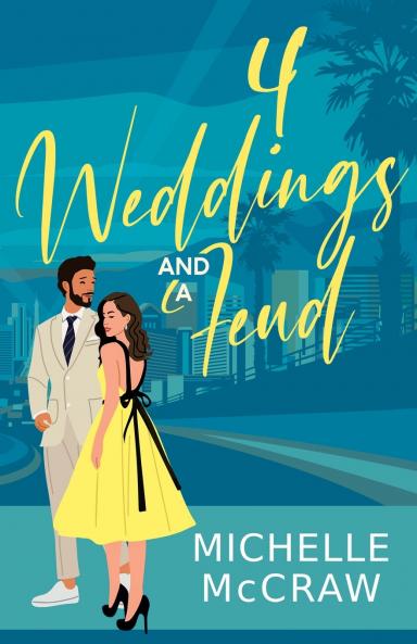 4 Weddings and a Feud