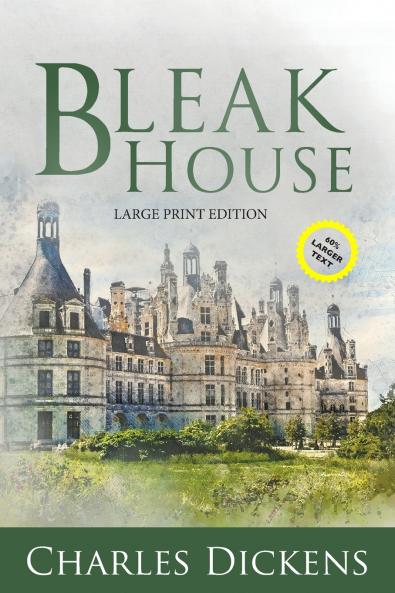 Bleak House (Large Print Annotated)