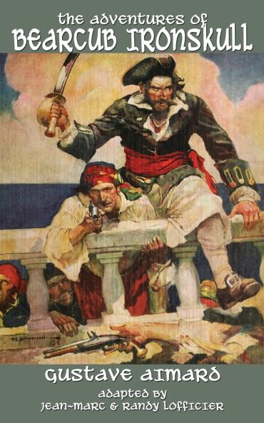 The Adventures of Bearcub Ironskull