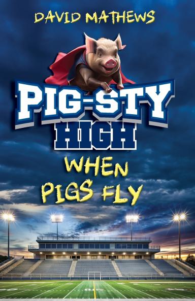 Pig-Sty High