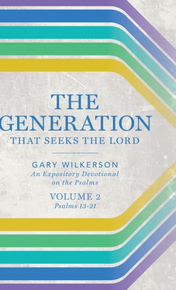 The Generation that Seeks the Lord