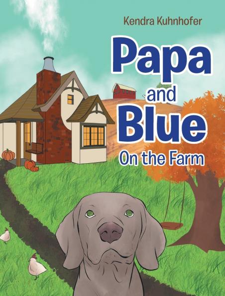 Papa and Blue