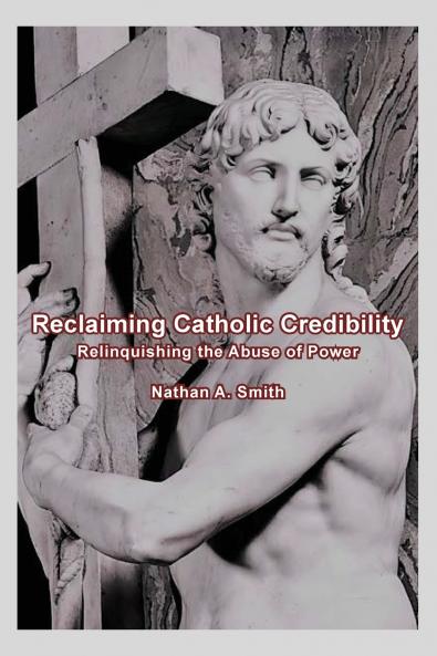 Reclaiming Catholic Credibility