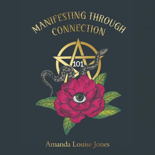 Manifesting Through Connection