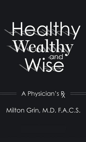 Healthy Wealthy and Wise